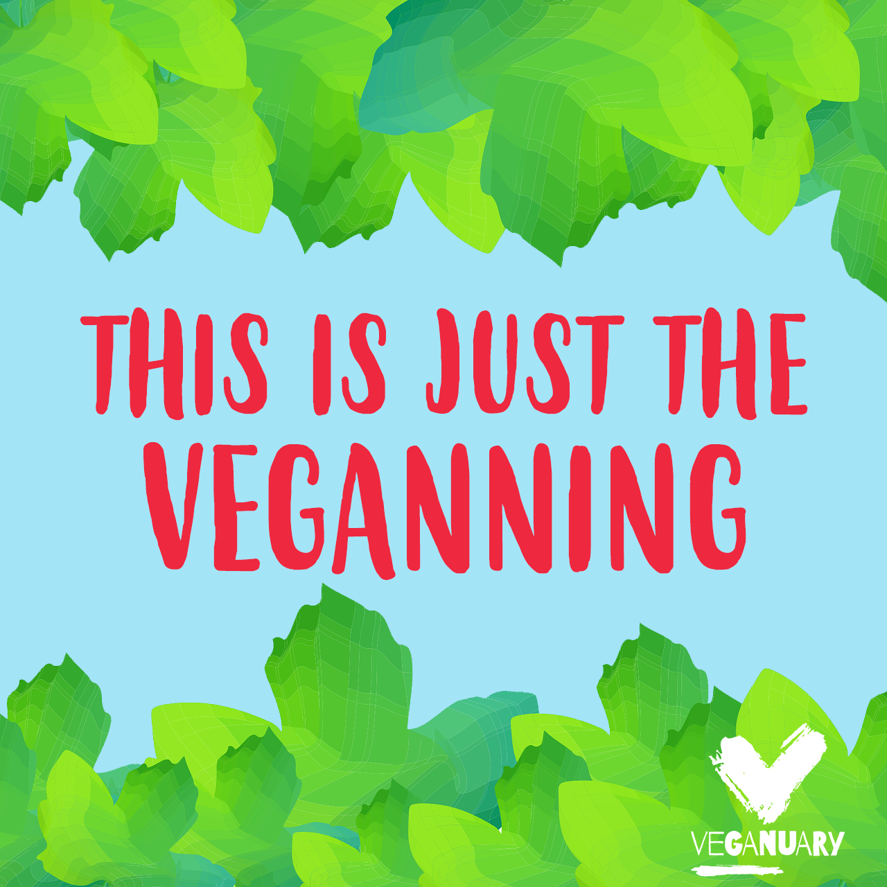 Veganuary say this is the "Veganning"
