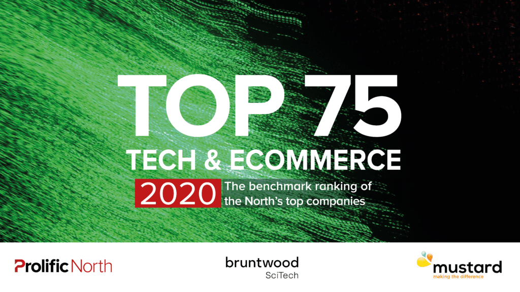 The Prolific North Top 75 Tech & Companies 2020 Prolific North