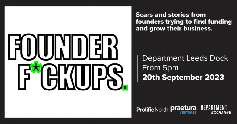 Founders F*ckups – Leeds