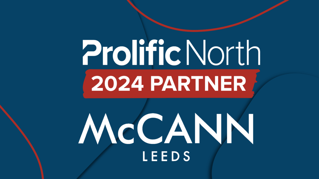 McCann Leeds returns as Prolific North Partner for 2024 - Vimarsana News