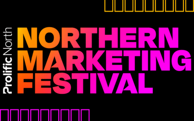 Northern Marketing Festival - Prolific North