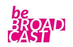 Be Broadcast