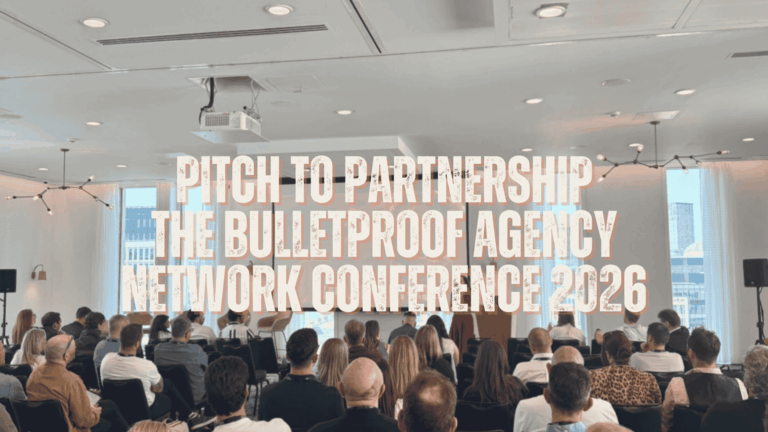 The Bulletproof Agency Network Conference